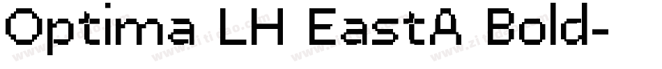 Optima LH EastA Bold字体转换